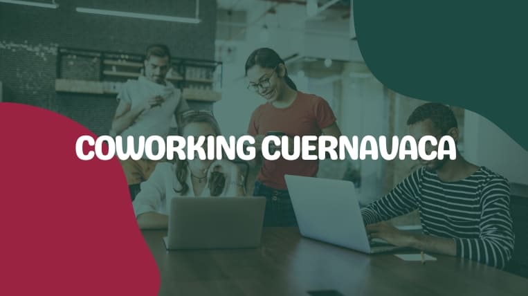 Coworking-Cuernavaca